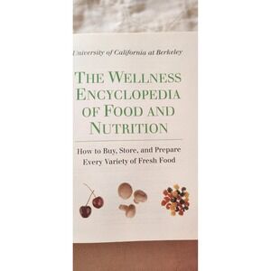 Wellness Encyclopedia‎ of Food and Nutrition by Sheldon Margen (1992, Hardcover)